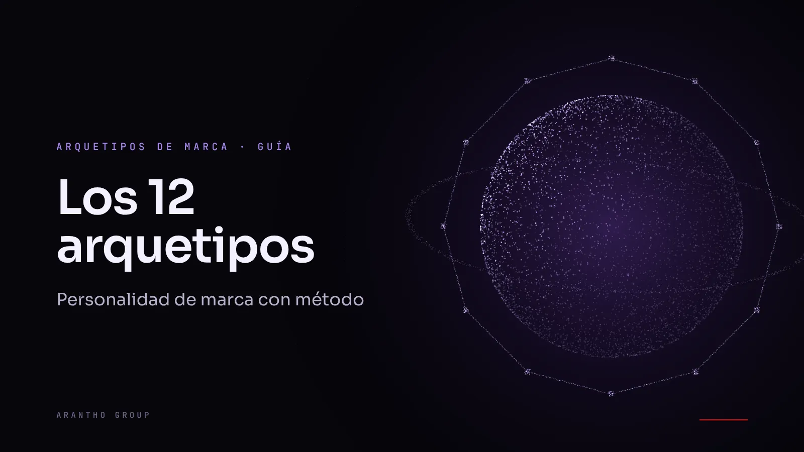Portada gráfica de la serie Arquetipos de marca, con los 12 arquetipos como puntos de luz morados sobre fondo oscuro
